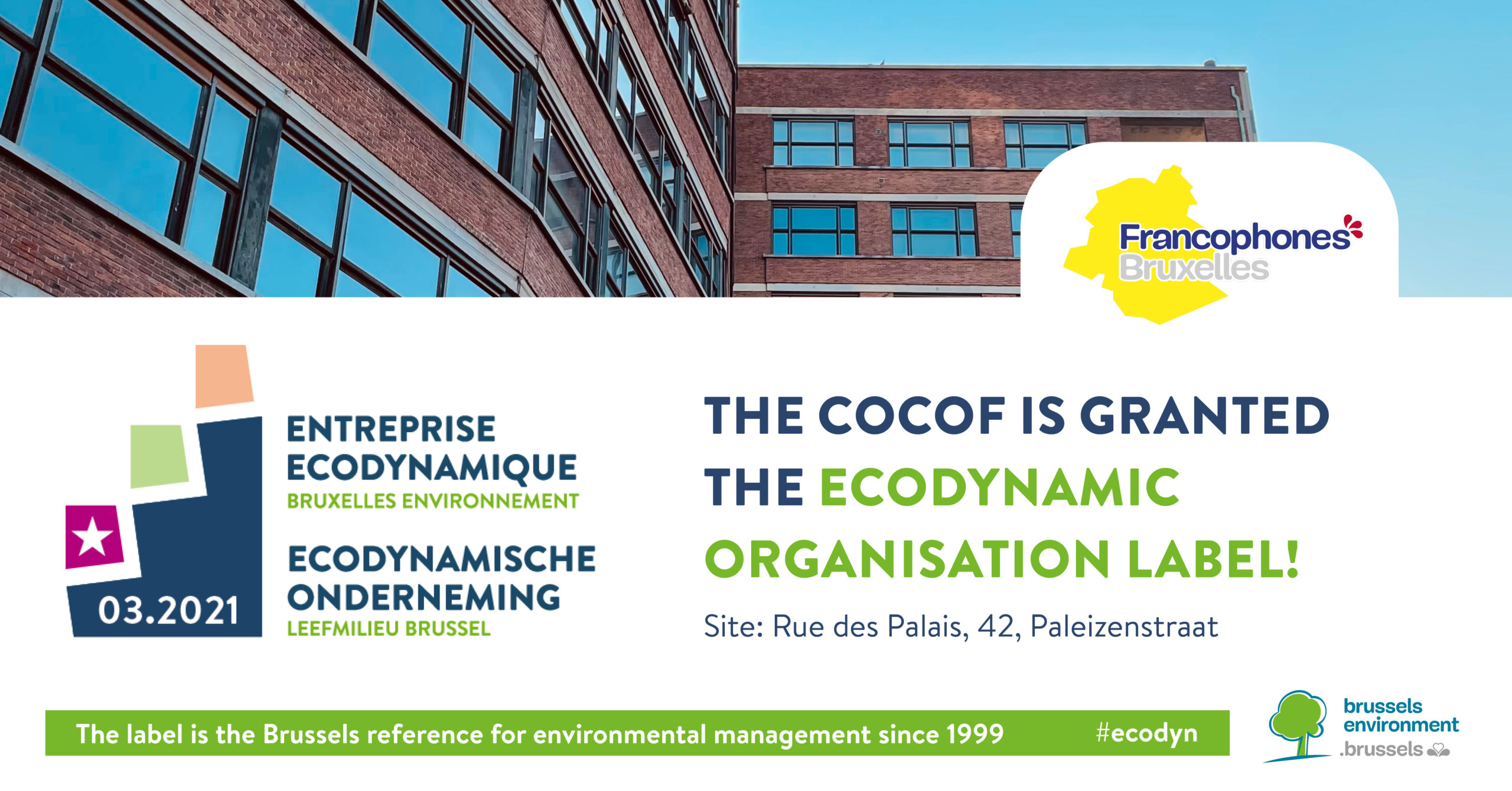 Label Entreprise Ecodynamique - Bruxelles environnement - mars 2021 - Site : rue des palais 42