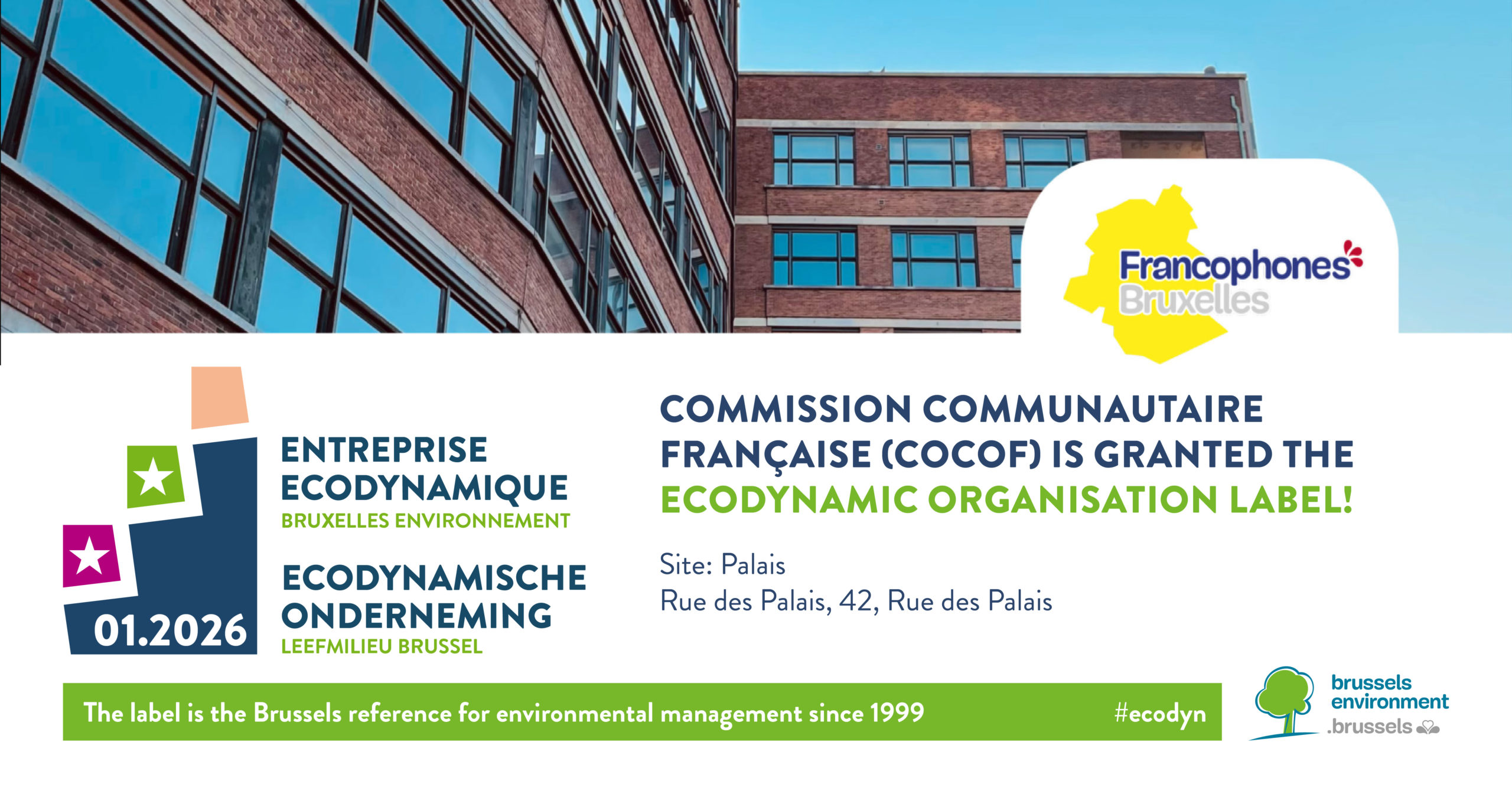 Label Entreprise Ecodynamique - Bruxelles environnement - mars 2021 - Site : rue des palais 42